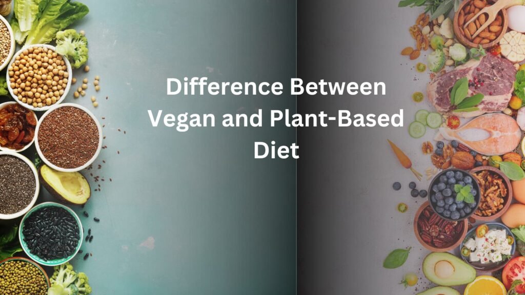 Differences Between Vegan and Plant-based Diet with background of a variety of vegetables