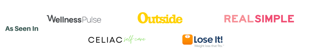 As Seen In: Wellnuss Pulse, Outside, Celiac self-care, Lose-It!, Real Simple