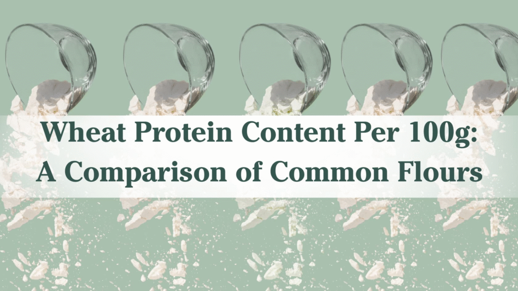 "Wheat Protein Content Per 100g: A Comparison of Common Flours" background of 5 bowls of flour tipped over with a flow of flour pouring from them.
